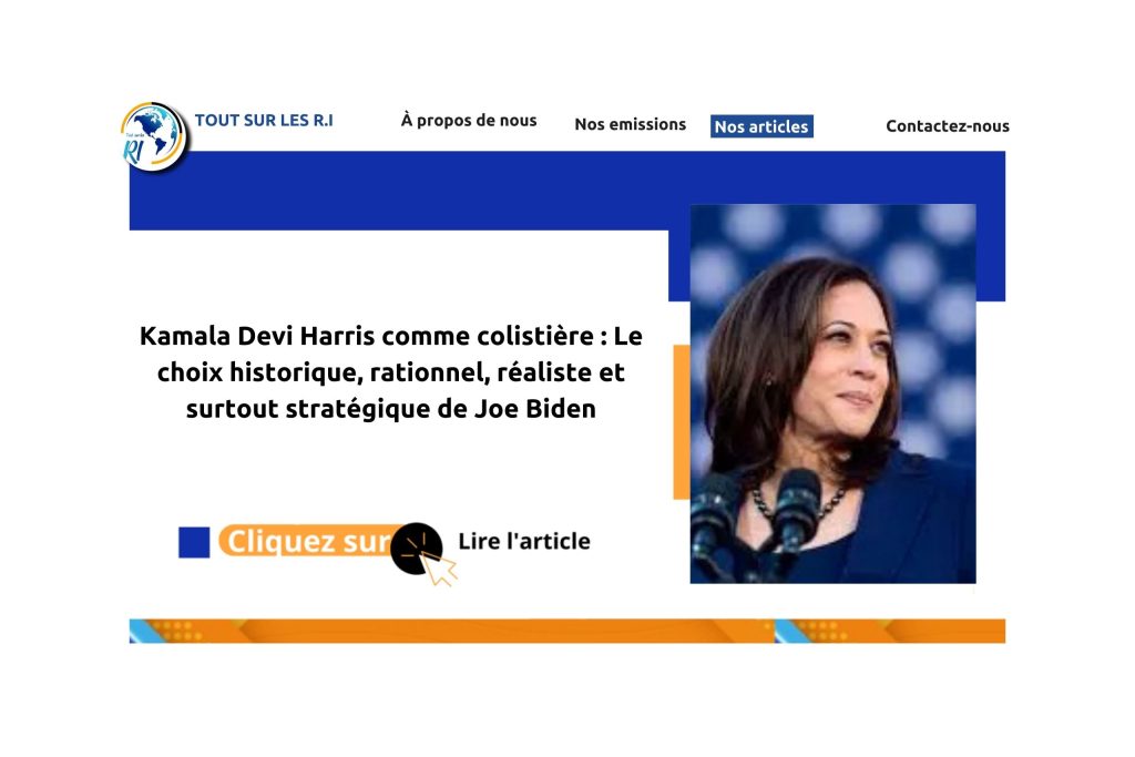 Kamala Devi Harris comme colistière : Le choix historique, rationnel, réaliste et surtout stratégique de Joe Biden